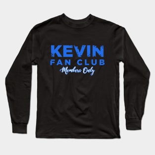 Kevin Fan Club - Members Only Long Sleeve T-Shirt